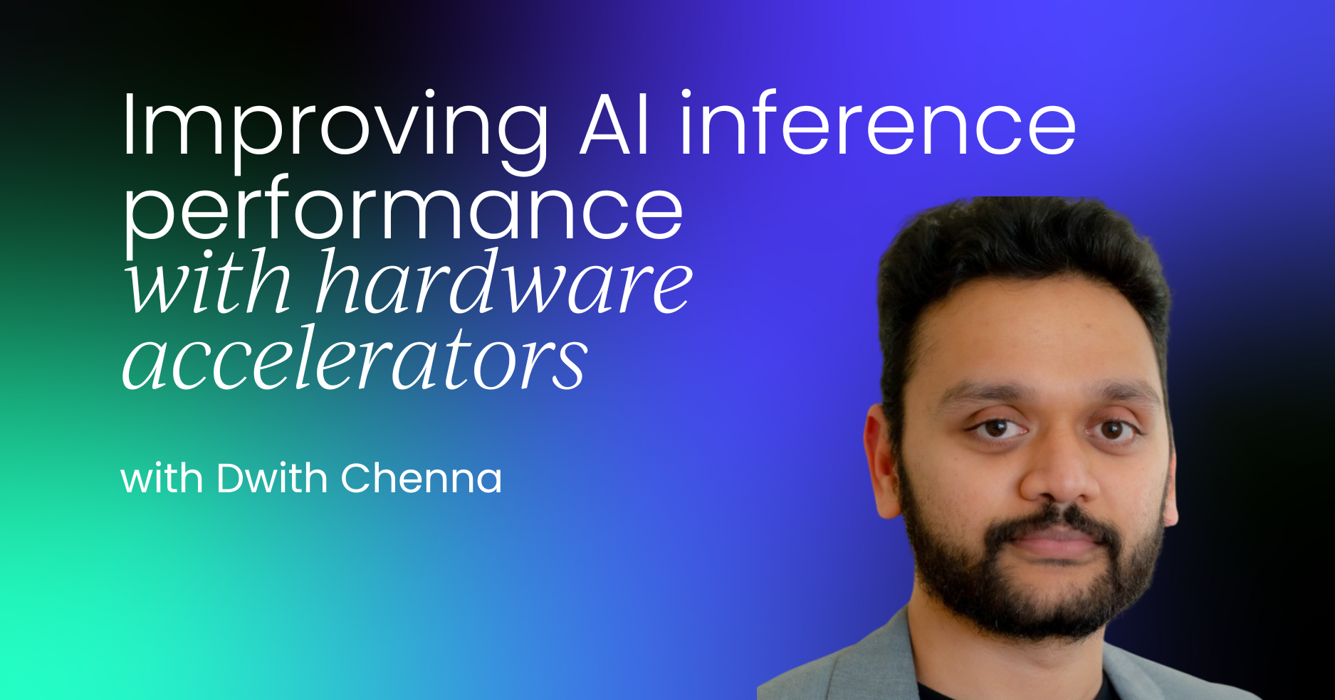 Improving AI inference performance with hardware accelerators