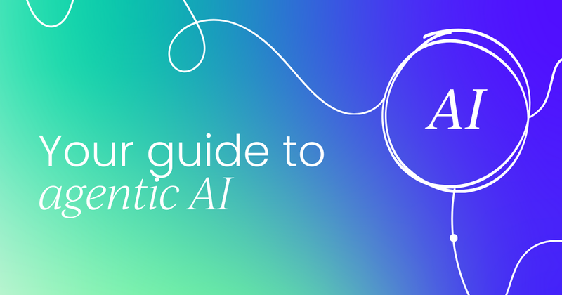 Your guide to agentic AI:  How it works, and real-world applications