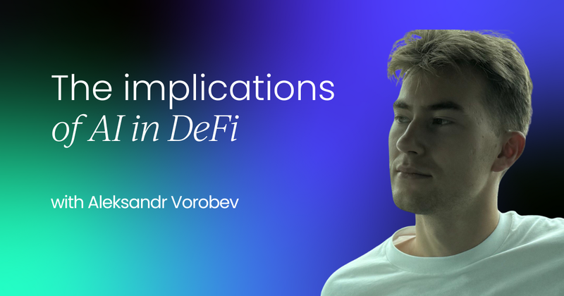 The implications of  AI in DeFi